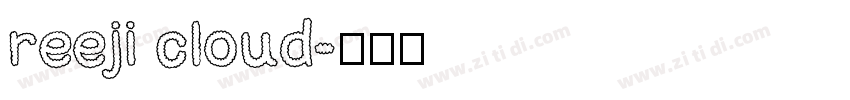 reeji cloud字体转换